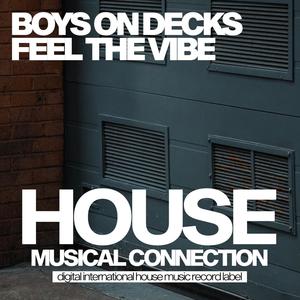 Feel The Vibe (Original Mix)