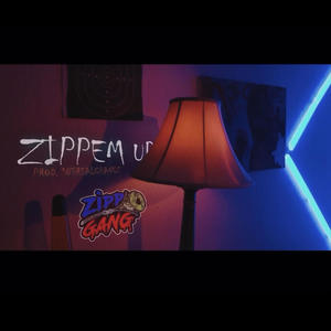 Zipp Em' Up (feat. Sauce Gohan) (Explicit)
