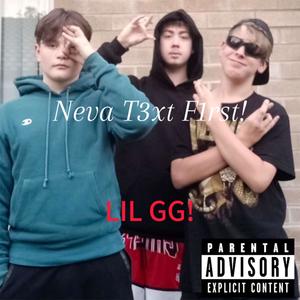 Neva T3xt F1rst! (feat. WATT?) [Explicit]