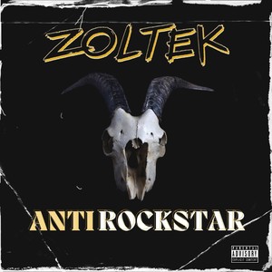 Anti-Rockstar (Explicit)