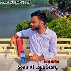 Sonu Ki Love Story