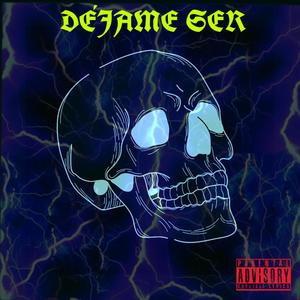 Déjame ser (feat. M.Ruina) [Explicit]