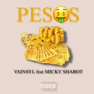 PESOS (feat. Micky Sharot) [Explicit]