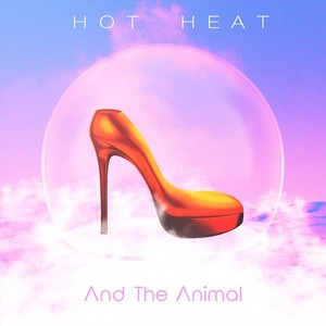 Hot Heat (feat. KIMIHARU)