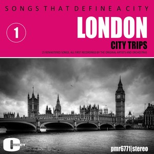 Songs That Define A City: London, Volume 1