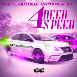 Need 4 Speed (Explicit)