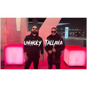 Unholy Tallava (Radio Edit)