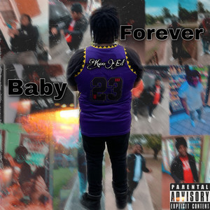 Forever Baby 23 (Explicit)