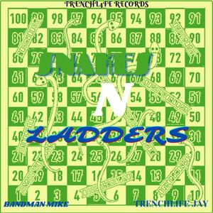 Snakes n Ladders (Explicit)