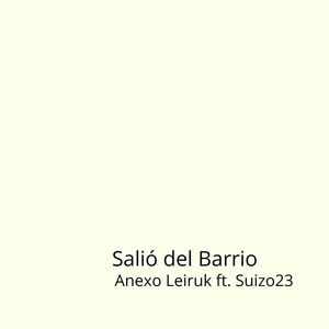 Salió del Barrio (Explicit)