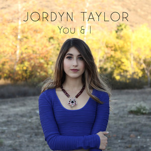 you & i - jordyn taylor - qq音乐-千万正版音乐海量无损曲库新歌热
