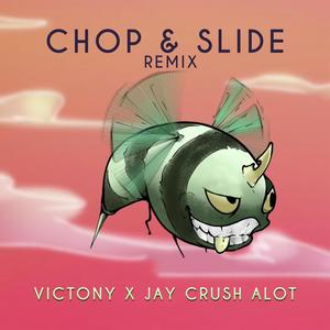 Chop & Slide (Extended Remix|Explicit)