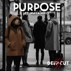 Purpose (feat. Maya Miko) [Explicit]