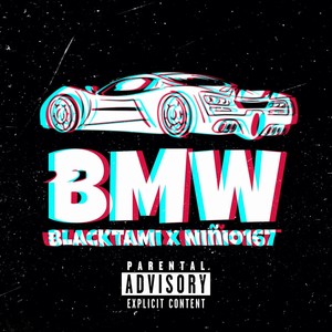 BMW (Explicit)