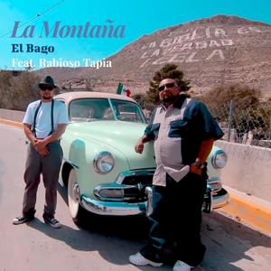 La Montaña (feat. Rabioso Tapia & Prod. E2DAG) [Explicit]