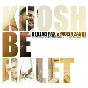 Khosh Behalet (feat. Moein Zandi)