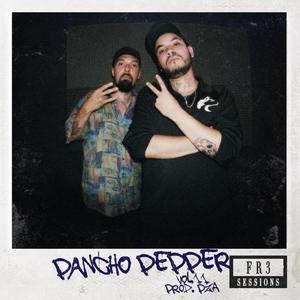 PANCHO PEPPER, FR3 Sessions, Vol. 11 (feat. PZA & Pancho Pepper) (Explicit)