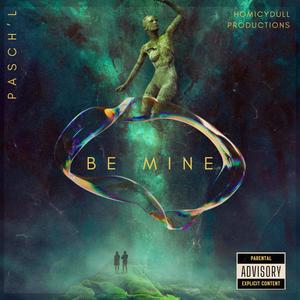 Be Mine (Explicit)