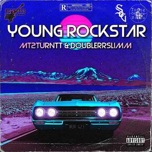 Young Rockstar (feat. Mt2turntt) [Explicit]