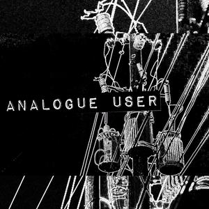 Analogue User