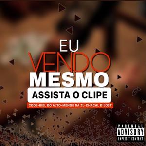 Mtg Eu Vendo Mesmo (É que todo lucro do meu Tráfico) (feat. Mc Code, Mc Biel do Alto, Mc Menor da Zl & Mc Chacal da Lost) (Explicit)