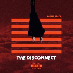 The Disconnect (Explicit)