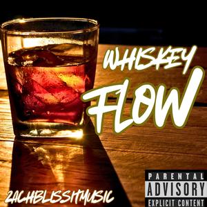Whiskey Flow (feat. Obiwon Kanobi Fresh)