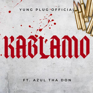 KABLAMO (feat. Azul Tha Don) (Explicit)