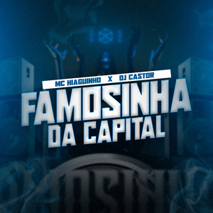 Famosinha da Capital (Explicit)