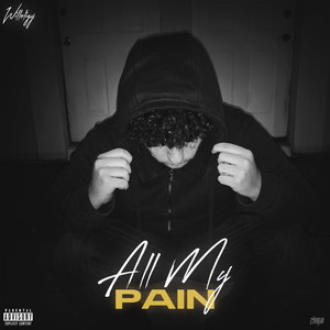 All My Pain (Explicit)