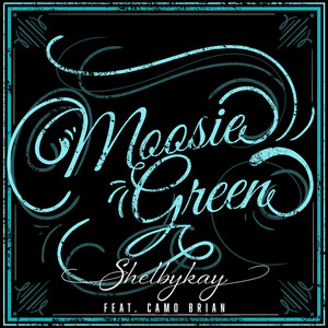 Moosie Green (Explicit)