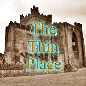 The Thin Place