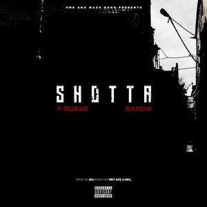Shotta (feat. Bando) (Explicit)