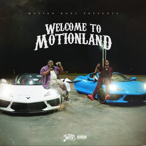 Welcome To Motionland (Explicit)