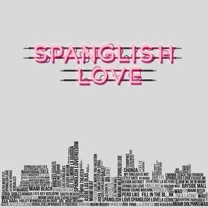 Spanglish Love