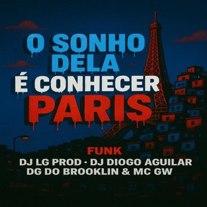 O Sonho Dela é Conhecer Paris (Explicit)