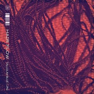 Hair Flow (feat. jag)