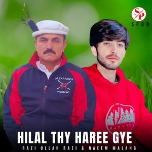 Hilal Thy Haree Gye (feat. Razi Ullah Razi & Naeem Malang)