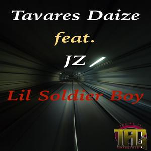 Lil Soldier Boy (feat. JZ) (Explicit)