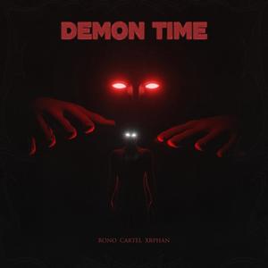 DEMON TIME (Explicit)