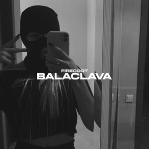 Balaclava (Explicit)