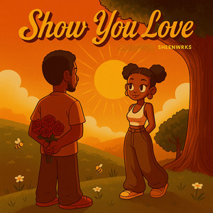 Show You Love (Explicit)