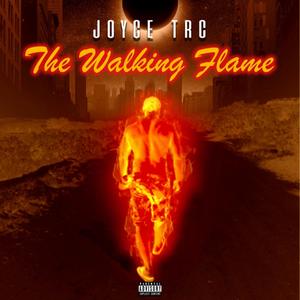 The Walking Flame (Explicit)