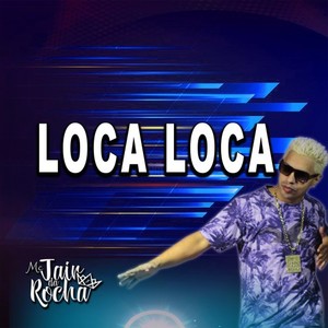 Loca Loca (Club Remix 2022)