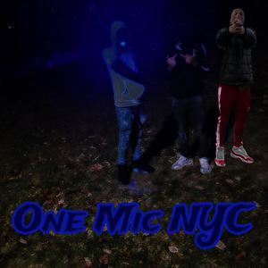 One Mic NYC (feat. Bando EJ & Bando B) [Explicit]