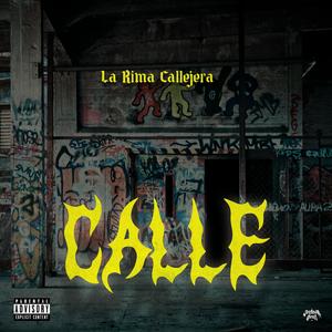 Calle (Explicit)