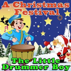 The Little Drummer Boy: A Christmas Festival