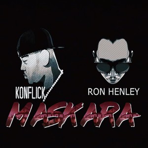 Maskara (feat. Ron Henley) [Explicit]