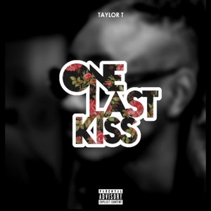 One Last Kiss (Explicit)