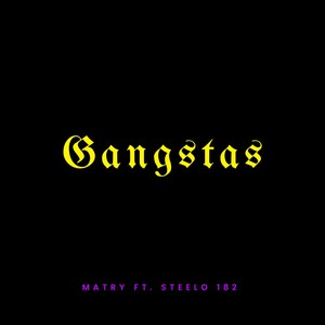 Gangstas (Explicit)